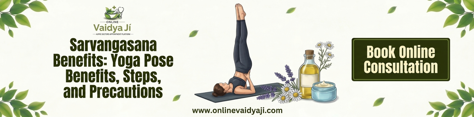 Sarvangasana Benefits Yoga Pose Benefits, Steps, and Precautions