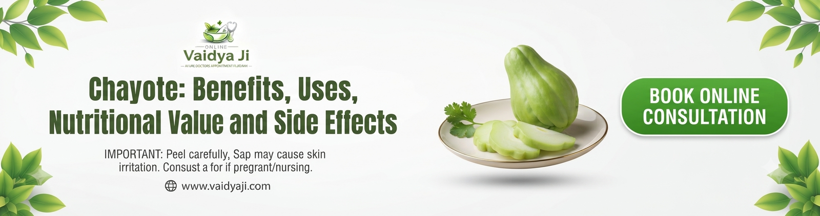 Chayote Benefits, Uses, Nutritional Value and Side Effects