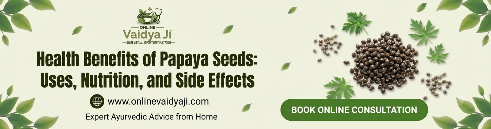 Health Benefits of Papaya Seeds: Uses, Nutrition, and Side Effects